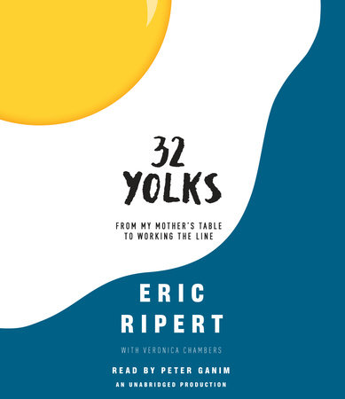 32 Yolks: From My Mother's Table to Working the Line Book Cover