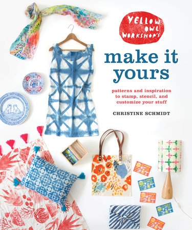 Yellow Owl Workshop's Make It Yours Book Cover